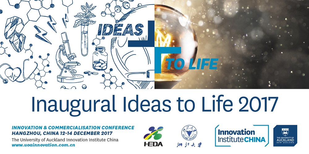 The University of Auckland Innovation Institute in Hangzhou will host its inaugural Ideas to Life conference this December, in partnership with Zhejiang University - featuring a pre-conference commercialisation and investor session for New Zealand high-tech startups, and keynote presentations from world-class innovation experts across both academia and private industry.